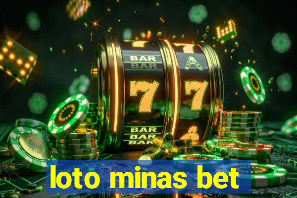 loto minas bet